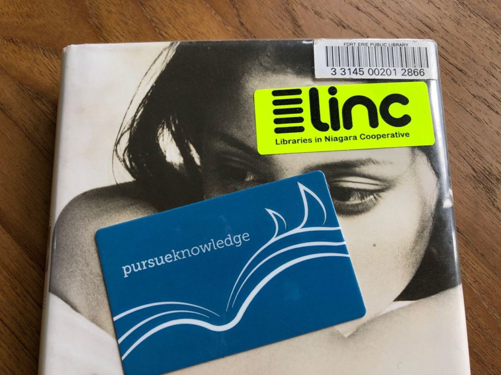 My library card and a book borrowed in NOTL from the Fort Erie Library, thanks to the Libraries in Niagara Cooperative (LiNC) which ends April 26 due to Ontario budget cuts.